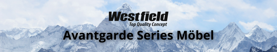 Westfield Avantgarde Series Möbel